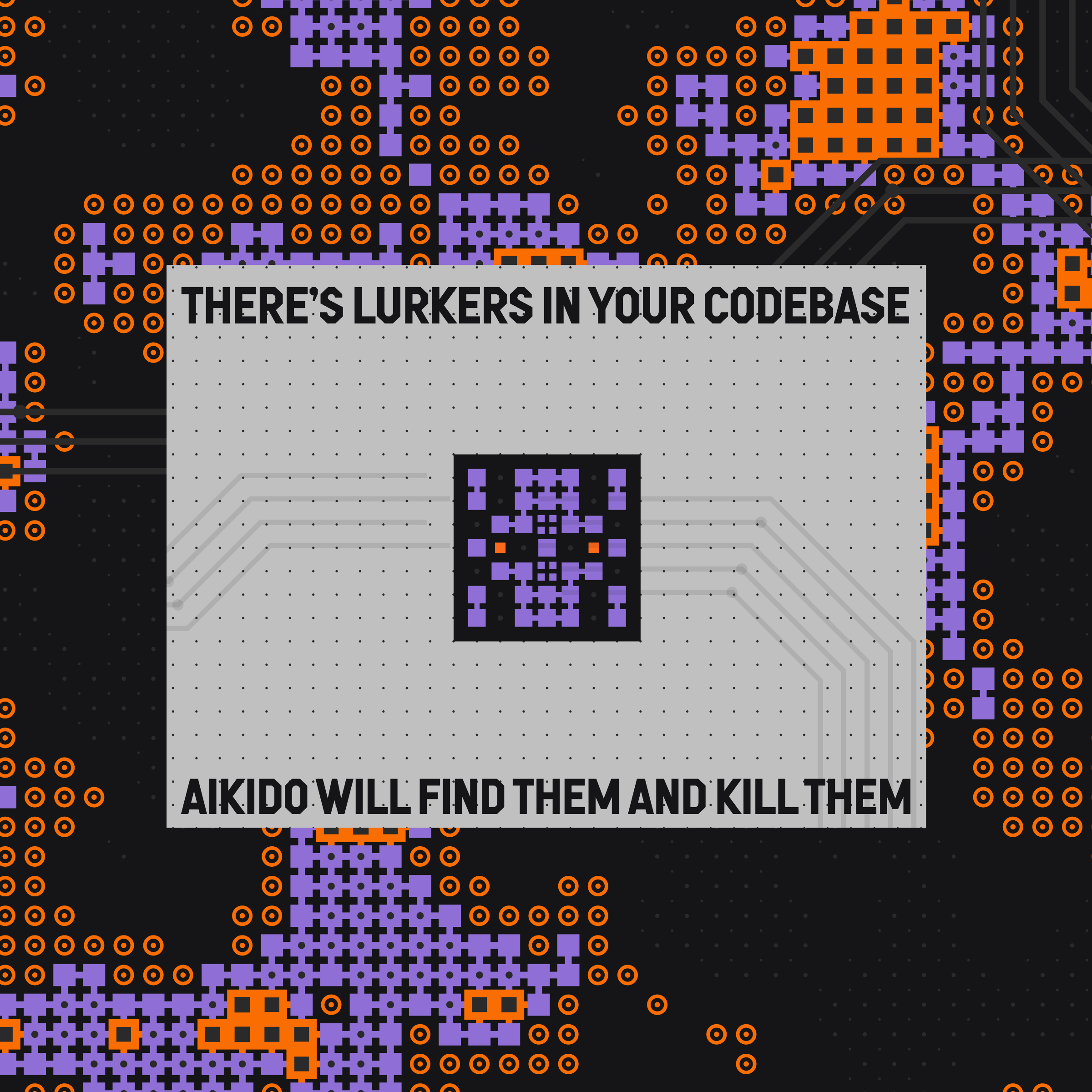 lurkers in your codebase